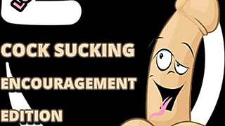 Cock Sucking Encouragement For Gay Blowjob