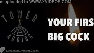your first big cock audio