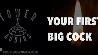 your first big cock audio