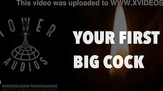 your first big cock audio