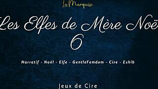 Are you ready for the elves of Mother Christmas 6? French femdom with dirty talk and wax play!