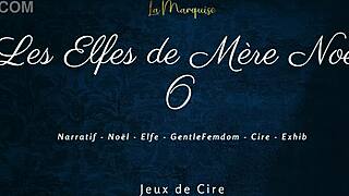 Are you ready for the elves of Mother Christmas 6? French femdom with dirty talk and wax play!