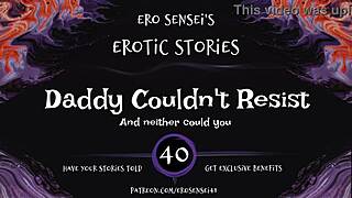Daddy can't resist pounding in erotic POV audio. Eses40 brings raw heat for women.
