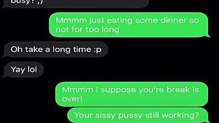 I'm sexting to emasculate my sissy bitch with humiliation