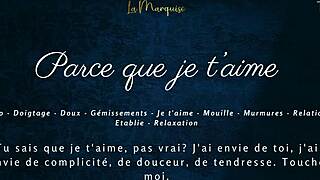 Parce Que Je T'aime, Watch This Sensual Solo Orgasm?