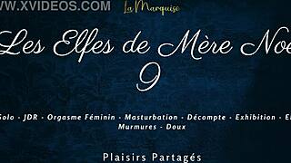 Les Elfes De Mère Noël 9 - French Dirty Talk Female Solo