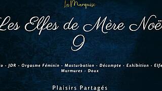 Les Elfes De Mère Noël 9 - French Dirty Talk Female Solo