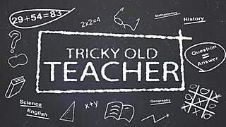 Tricky old teacher reveals bad student's sex talents 😏