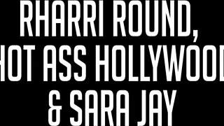 The Rharri Round Hot Ass Hollywood