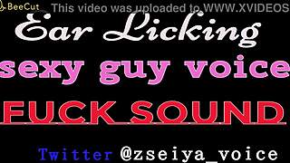 did the sexy guy lick my ear and fuck with his voice?