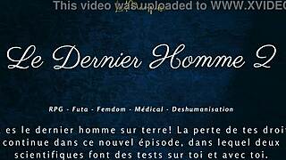 Le Dernier Homme 2 Femdom Futa French Audio!