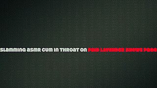 seductive milf gags hard on deep facefuck throatpie asmr