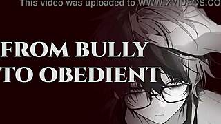 blackmail that bully boy into moaning obedience for your pleasure